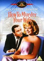 How to Murder Your Wife - Richard Quine