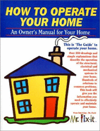 How to Operate Your Home