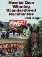 How to Own Winning Standardbred Racehorses
