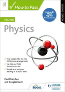 How to Pass Higher Physics, Second Edition