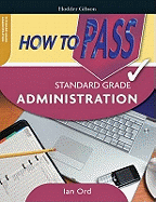 How to Pass Standard Grade Administration