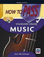 How to Pass Standard Grade Music