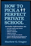 How to Pick a Perfect Private School