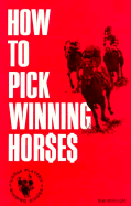 How to Pick Winning Horses