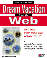 How to Plan Your Dream Vacation Using the Web with CD