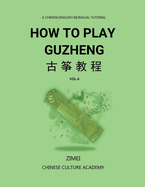 How To Play Guzheng - Vol.4: -04