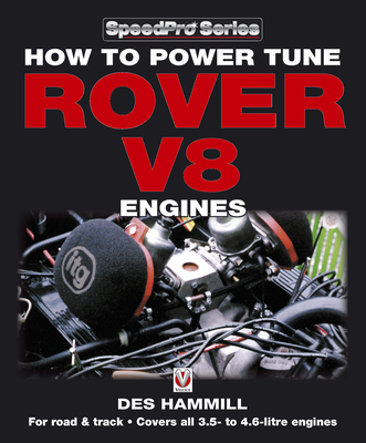 How to Power Tune Rover V8 Engines for Road & Track - Hammill, Des