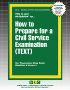 How to Prepare for a Civil Service Examination (TEXT)