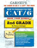 How to Prepare for the Cat/6 2nd Grade - Leininger, Nancy