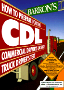 How to Prepare for the Commercial Driver's License Truck Driver's Test