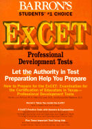 How to Prepare for the Excet: Examination for the Certification of Educators in Texas: Professional Development Tests