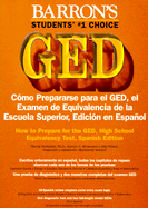 How to Prepare for the GED Spanish Edition - Rockowitz, Murray, PhD, and Rockowitz, PH D, and Vendrell, Montserrat (Translated by)