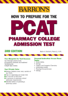 How to Prepare for the PCAT: Pharmacy College Admission Test