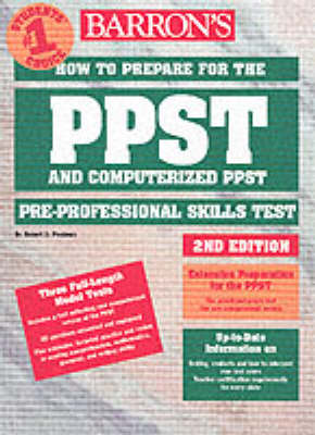 How to Prepare for the PPST and Computerized PPST - Postman, Robert D