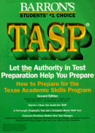 How to Prepare for the Tasp: Texas Academic Skills Program - Wright, Nancy J, and McCune, Sandra Luna, PhD, and Gonnet, Katherine