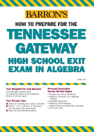 How to Prepare for the Tennessee Gateway High School Exit Exam in Algebra