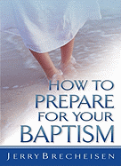 How to Prepare for Your Baptism