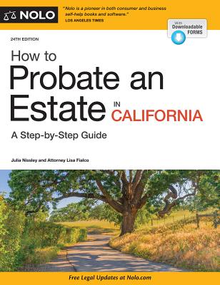 How to Probate an Estate in California - Nissley, Julia, and Fialco, Lisa