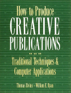 How to Produce Creative Publications