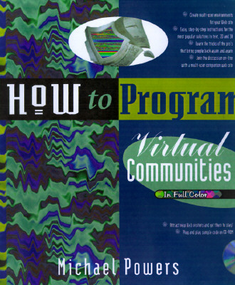 How to Program a Virtual Community - Powers, Michael