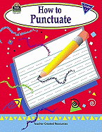 How to Punctuate: Grades 1-3