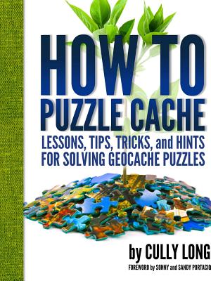 How to Puzzle Cache - Long, Cully