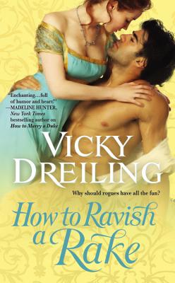 How to Ravish a Rake - Dreiling, Vicky