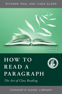 How to Read a Paragraph: The Art of Close Reading