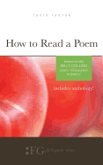 How to Read a Poem: Based on the Billy Collins Poem "Introduction to Poetry" (Field Guide Series)