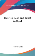 How To Read and What to Read