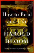 How to Read and Why - Bloom, Harold