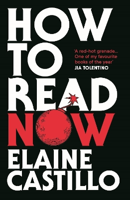 How to Read Now - Castillo, Elaine