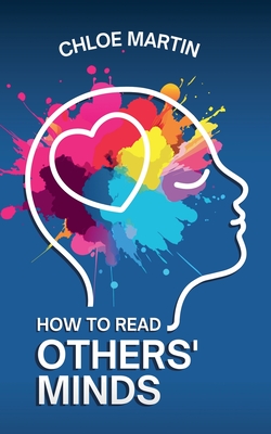 How to Read Others' Minds - Martin, Chloe