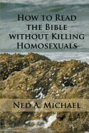 How to Read the Bible without Killing Homosexuals