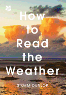 How to Read the Weather