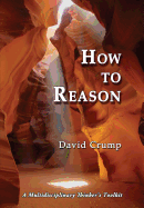 How to Reason: A Multidisciplinary Thinker's Toolkit
