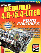 How to Rebuild 4.6-/5.4-Liter Ford Engines