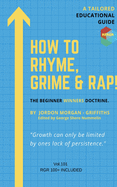 How To Rhyme, Grime and Rap