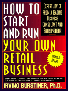 How to Run Your Own Retail Bus - Burstiner, Irving, Ph.D., and Bursteiner, Irving