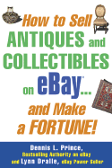 How to Sell Antiques and Collectibles on Ebay... and Make a Fortune!
