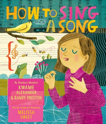 How to Sing a Song - Alexander, Kwame, and Preston, Randy