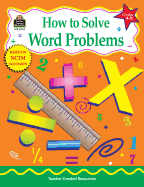 How to Solve Word Problems, Grades 4-5