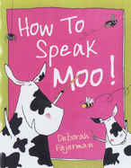How To Speak Moo!