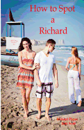How to Spot a Richard