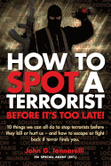 How to Spot a Terrorist: Before It's Too Late