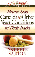 How to Stop Candida & Other Ye