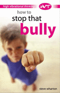 How to Stop That Bully