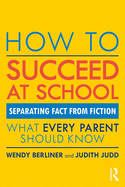 How to Succeed at School: Separating Fact from Fiction