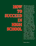 How to Succeed in High School