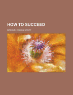 How to Succeed